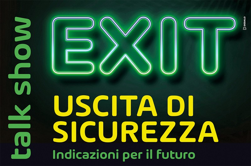Uscita di sicurezza, ecco gli incontri